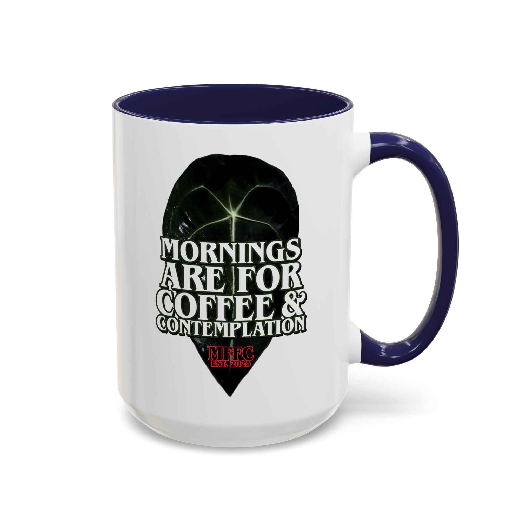 "Mornings Are For" Coffee Mug