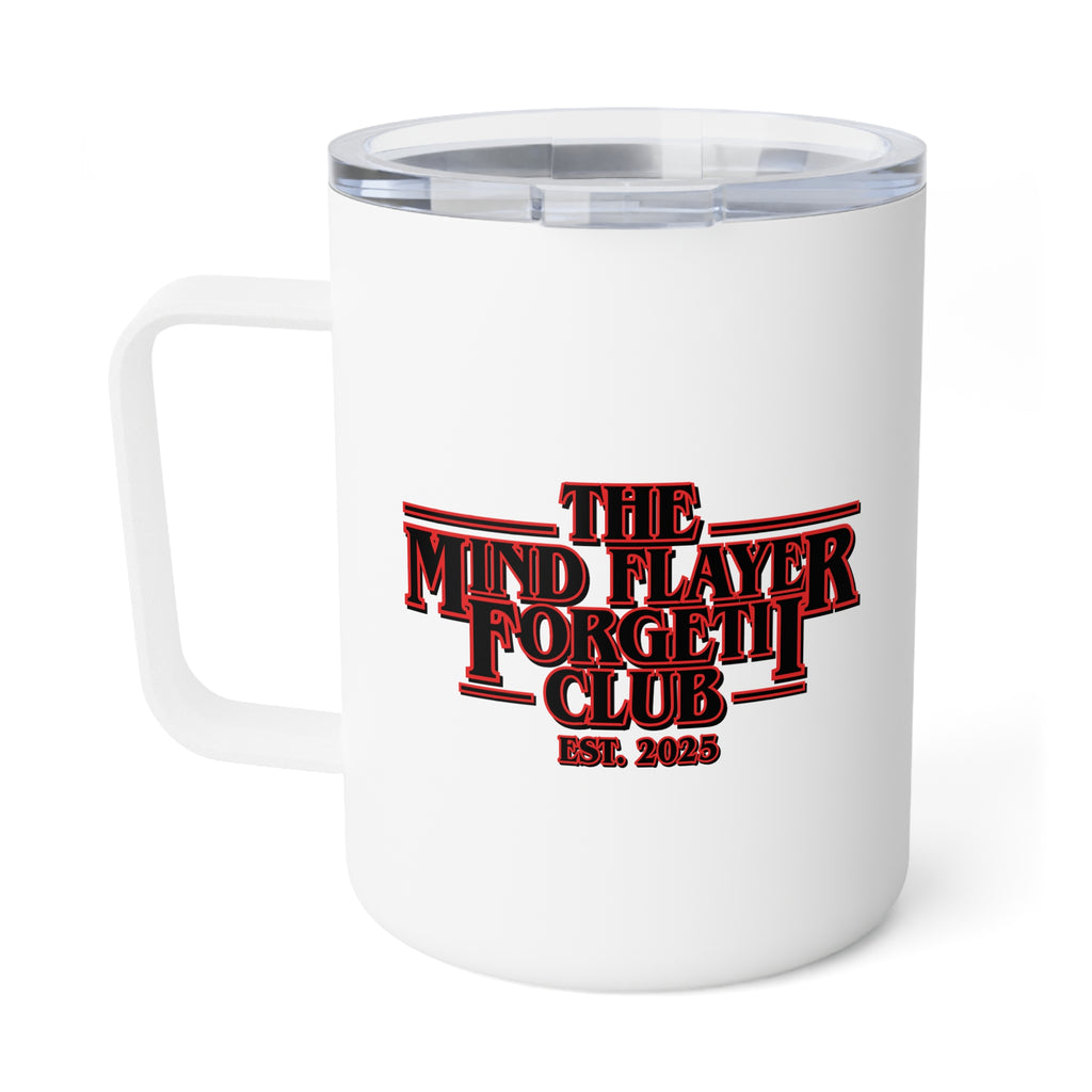 "Mornings Are For" Insulated Coffee Mug By The Mind Flayer Forgetii Club