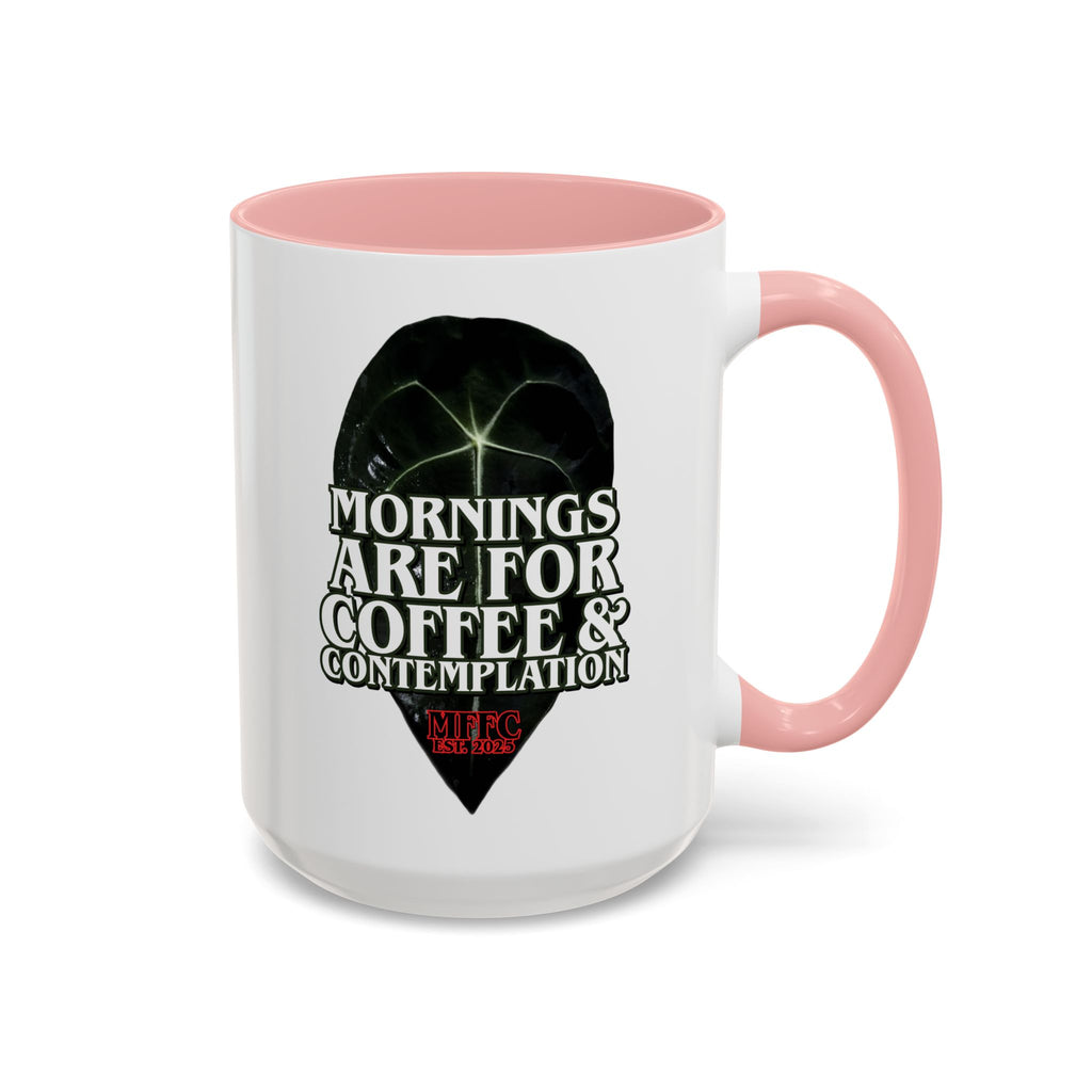 "Mornings Are For" Coffee Mug